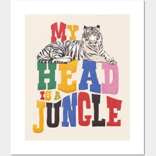 My Head Is A Jungle - Tiger Colorful Type Posters and Art